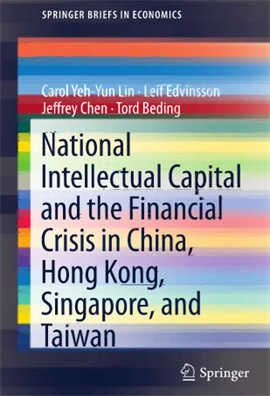 National Intellectual Capital and the Financial Crisis in China, Hong Kong, Singapore, and Taiwan